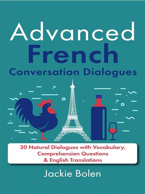 Cover image for Advanced French Conversation Dialogues